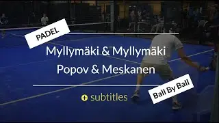 Eero Myllymäki & Aleksi Myllymäki vs. Otto Meskanen & Joel Popov