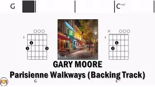 GARY MOORE Parisienne Walkways • Backing Track | Scrolling Guitar Chords & Lyrics