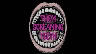 Them Screaming Teeth - Demo Collection Vol.2 (Promo Video)