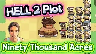 ▶️ [SHOWCASE] New Hell2 plot mechanics how to farm | Ninety Thousand Acres 😭