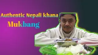 nepali khana local style mukbang