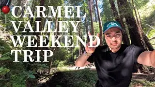 a weekend trip to carmel valley california