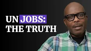 The Truth About UN Jobs: What No One Tells You