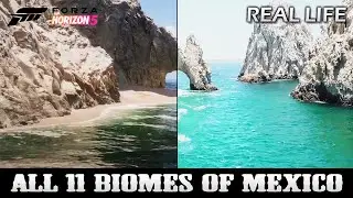Forza Horizon 5 vs Real Life - All 11 Biomes of Mexico | Graphics Comparison