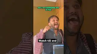 Day 1 of Kannadiga spy #comesyshorts #mastimoment #durandhar #trendingshorts