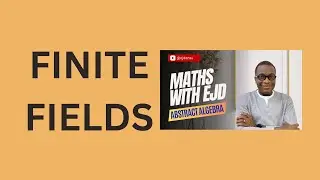 29. Finite Fields