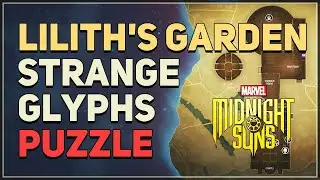 Lilith's Garden Strange Glyphs Puzzle Marvel's Midnight Suns