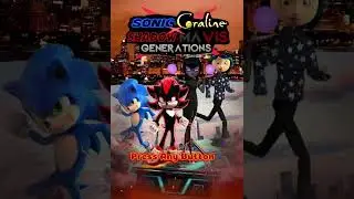 Sonic & Coraline X Shadow & mavis generations OST. #shorts #sxsgenerations #sega