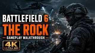 Battlefield 6 The Rock Mission &mdash; прохождение кампании (4K Ultra HD)