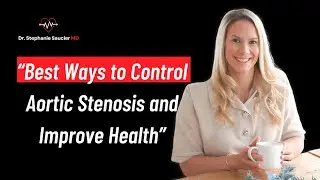 How to fix Aortic Stenosis? | Cardiologist Explains