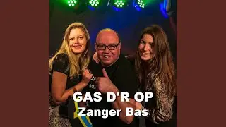 Gas D'r Op