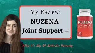 My Nuzena Joint Support + Review (2021) - #1 Choice For Joint Pain & Arthritis