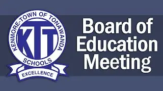 Ken-Ton UFSD Tuesday, April 21, 2026 - Board of Education Meeting