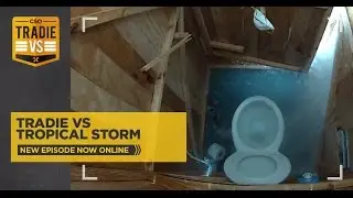 CSQ's TradieVS. Tropical Storm