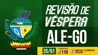 Revisão de Véspera ALEGO