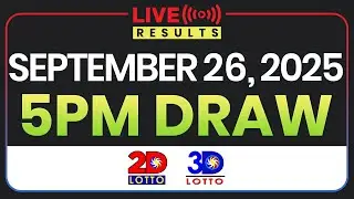 LIVE 5PM PCSO LOTTO RESULTS TODAY SEPTEMBER 26, 2025 | SWERTRES EZ2