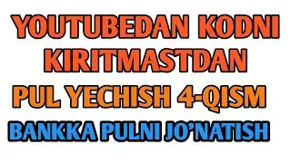 youtubedan pul yechib olish,youtubedan pul qazanmaq,youtube dan pulni olish internetda pul ishlash,p