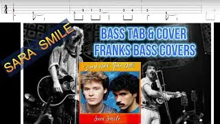 'SARA SMILE' - HALL & OATES | FRANKS BASS COVERS & TAB