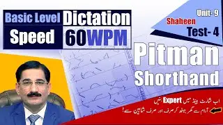 Pitman Shorthand Dictation (60WPM) in English, Test- 4, Unit- 9  || Steno Dictation