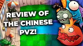 REVIEW OF THE CHINESE PVZ! (Plants vs. Zombies: Journey to the West)