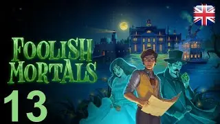 Foolish Mortals - [13] - [Chapter 4 - Ending] - English Walkthgough - No Commentary