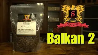 Sutliff 512 Balkan 2- First Impressions Smokey Blissss