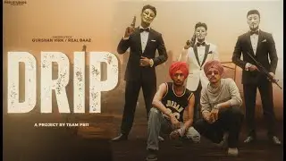 DRIP (Official Music Video) | Gurshan Virk ft. Real Baaz | GEN Z | New Punjabi Songs 2025
