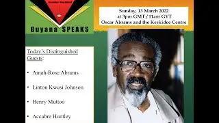 Guyana SPEAKS: Oscar Abrams (1937-1996) and the Keskidee Centre