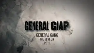General Giap  [ General Gang ] by Momo Koyama