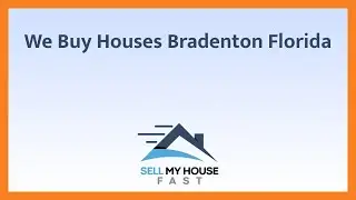 We Buy Houses Bradenton Florida - (844) 207-0788