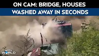 Nepal Flash Floods | Bridge, Houses Gone In Seconds: Videos Capture Horror Of Nepal Flash Floods