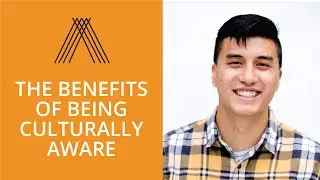 The Benefits of Being Culturally Aware
