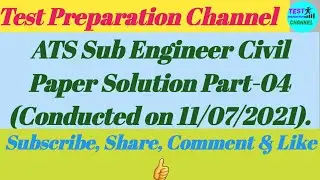 ATS Solved Paper for the post of Sub Engineer Civil BPS 12 in W&SC Part 04