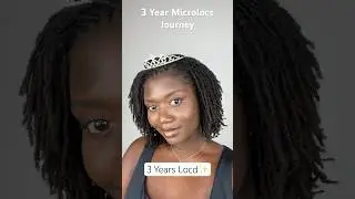✨My 3 Year Microlocs Transformation #locs #microlocs #locjourney #microlocsjourney