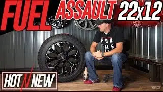 Hot n New EP. 62 :  FUEL ASSAULT 22X12