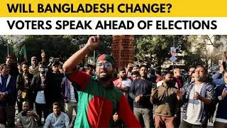 Bangladesh voters share expectations before February 12 election