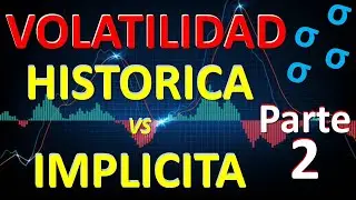✅Porque es tan IMPORTANTE la Volatilidad IMPLICITA✅PARTE 2💥FACIL & DIDACTICO!!