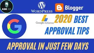 Best Google Adsense Approval Tips (2020) 🔥 | Get Instant Adsense Approval | Blogger & WordPress