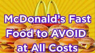 Фастфуд McDonald's, который следует избегать любой ценой (он не на 100% состоит из настоящего мяса)