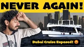 Dubai Cruise Reality Check 🤯 | Don&rsquo;t Waste Your Money 💸🚫
