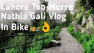 Lahore To Murre Nathia Gali Vlog On Bike🏍️😊  ||. Hashmi Moto Vlog Ep 4