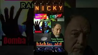 Tony Rucco - bella tonda + Ramirez - bomba, Nicky dj Italy mashup Mix Rmx