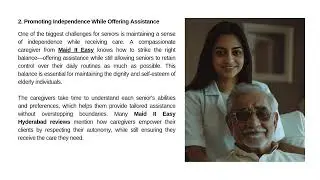 Maid It Easy Elderly Care Service The Importance of Compassionate Caregivers