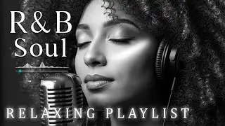 【R&B Soul】Romantic Soul & R&B Groove – Smooth Chill Mix for Lovers and Dreamers