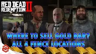 Red Dead Redemption 2 : Sell Gold Bar - All 4 Fence Locations - Walkthrough [PS4 Pro]