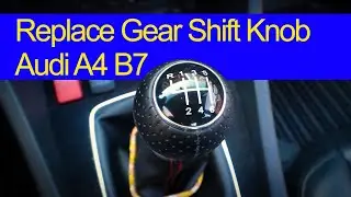 Shift Knob Install Audi A4 B7   How To