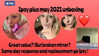 Ipsy Plus May 2021 unboxing