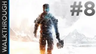 Dead Space 3 - Walkthrough: Part 8 - Off the Grid | NewGame+ [HD]