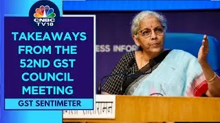 52nd GST Council Meeting: Experts From Deloitte, PwC, And Former CBIC Member Share Key Highlights