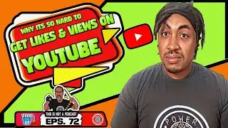 @TFETV THIS IS NOT A #PODCAST Eps.72 : Why It's hard to Get #Views & #Likes On #YouTube #video #fyp